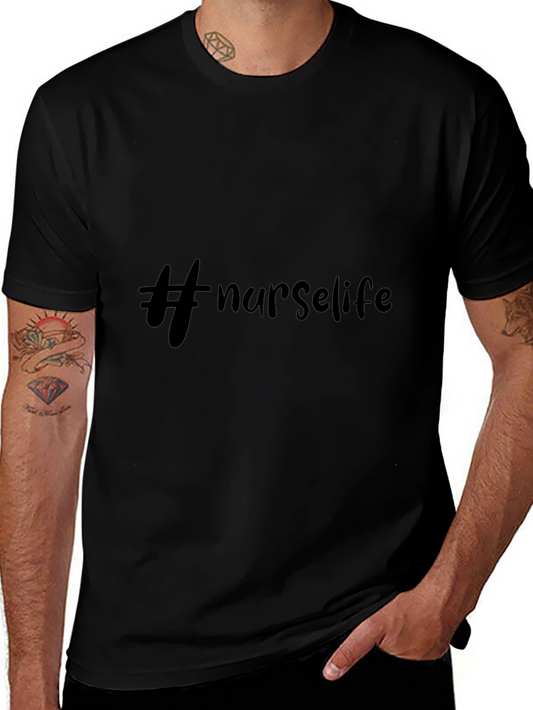 #Nurselife Graphic Tee - Comfortable & Stylish