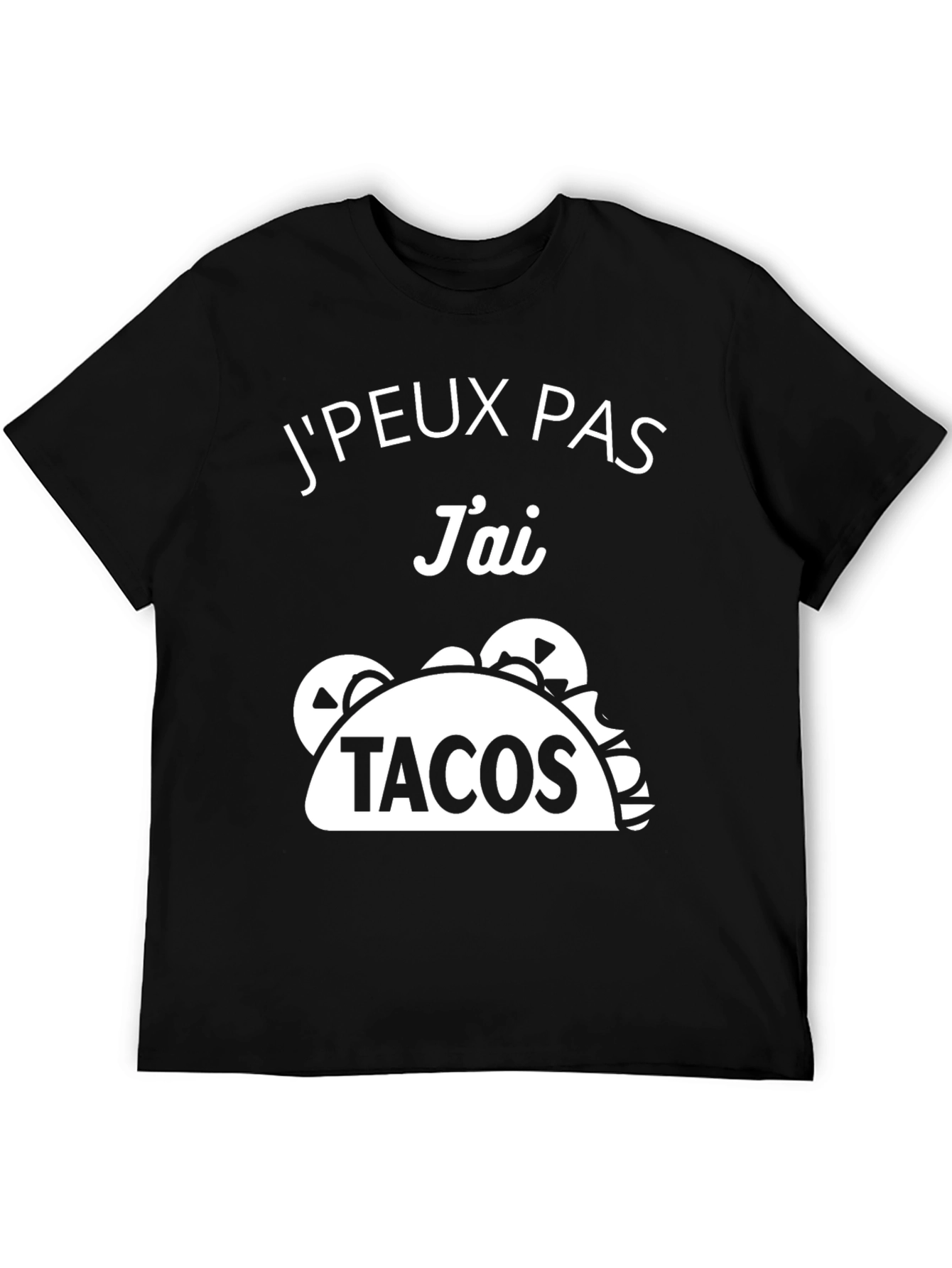 JPeux Pas Jai Tacos T-Shirt