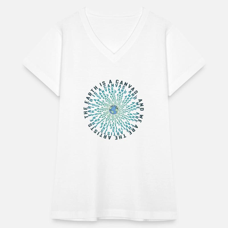 Earth is a Canvas, and We are the Artists T-Shirt