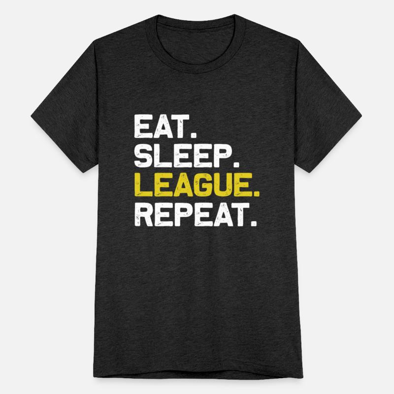 Eat Sleep League Repeat
