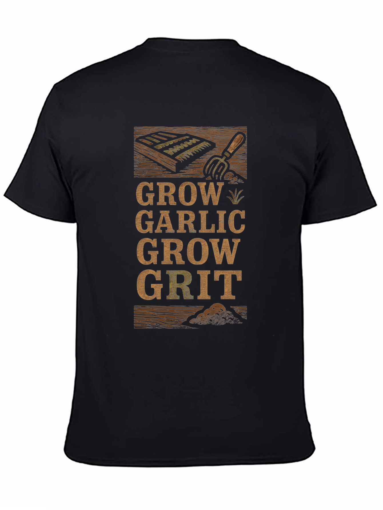 Grow Garlic Grow Grit T-Shirt