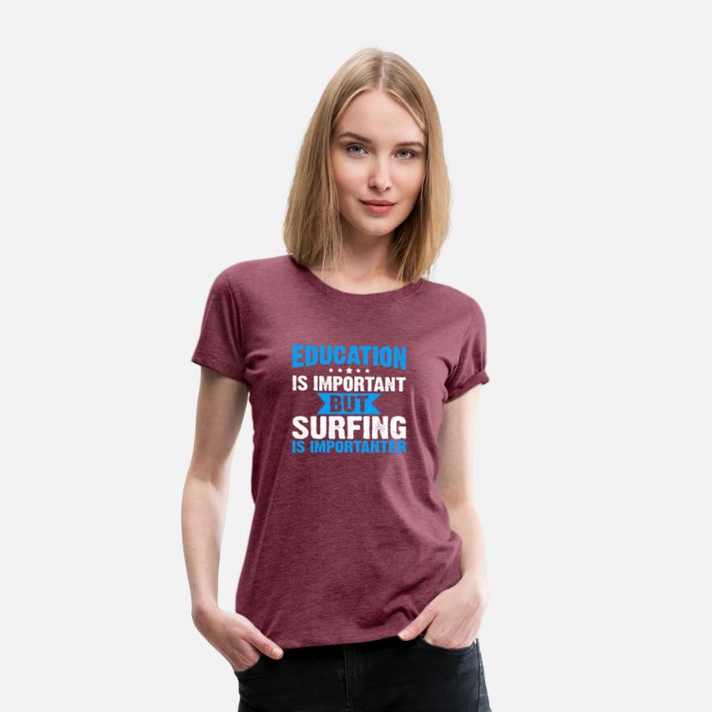 Education Is Important But Surfing Is Importanter