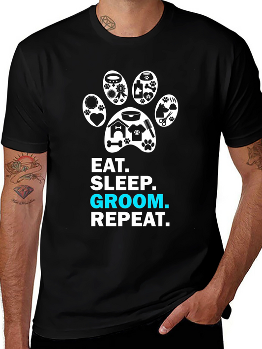 Eat Sleep Groom Repeat Dog Lover T-Shirt