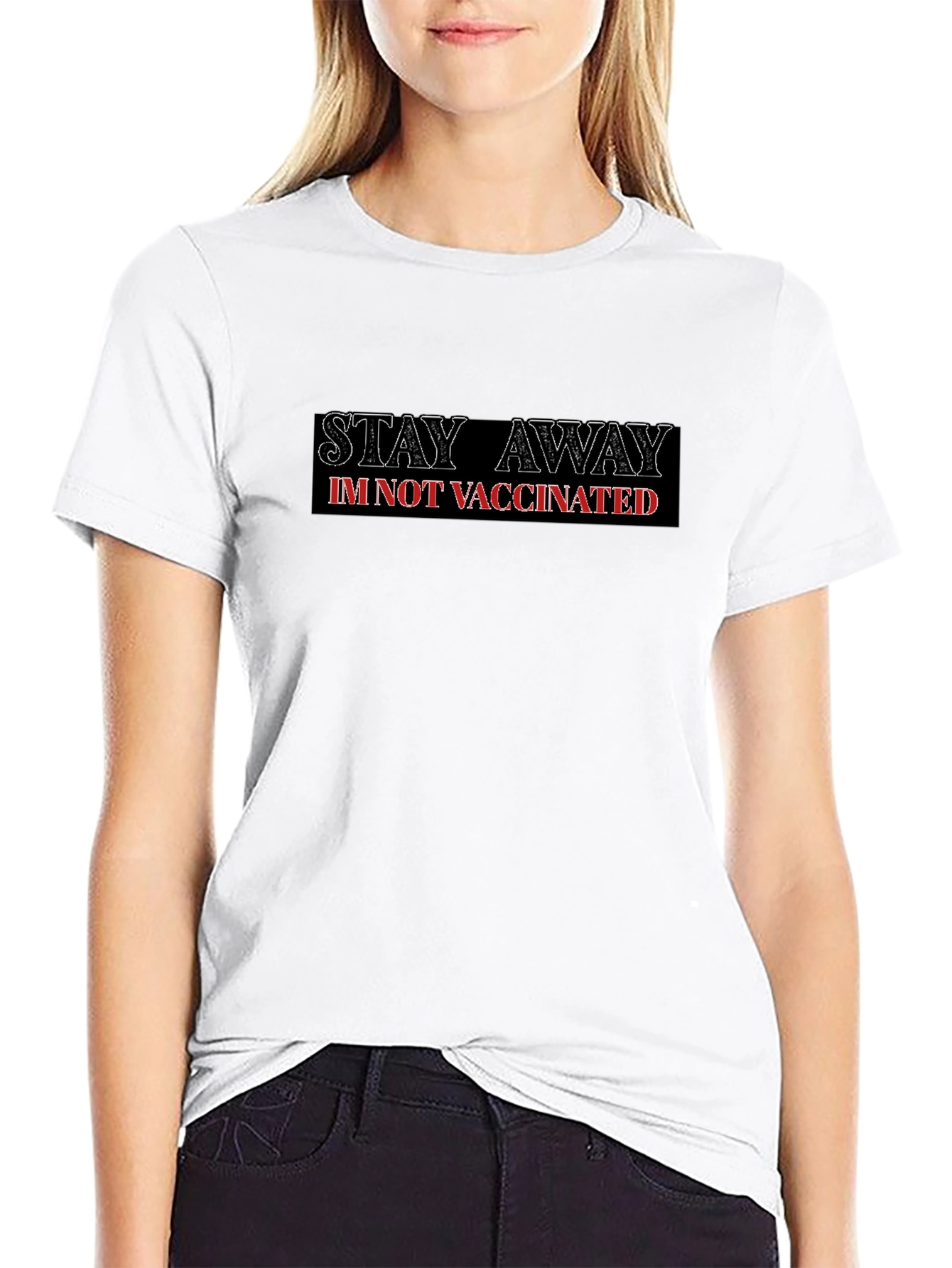 Stay Away Im Not Vaccinated Graphic Tee