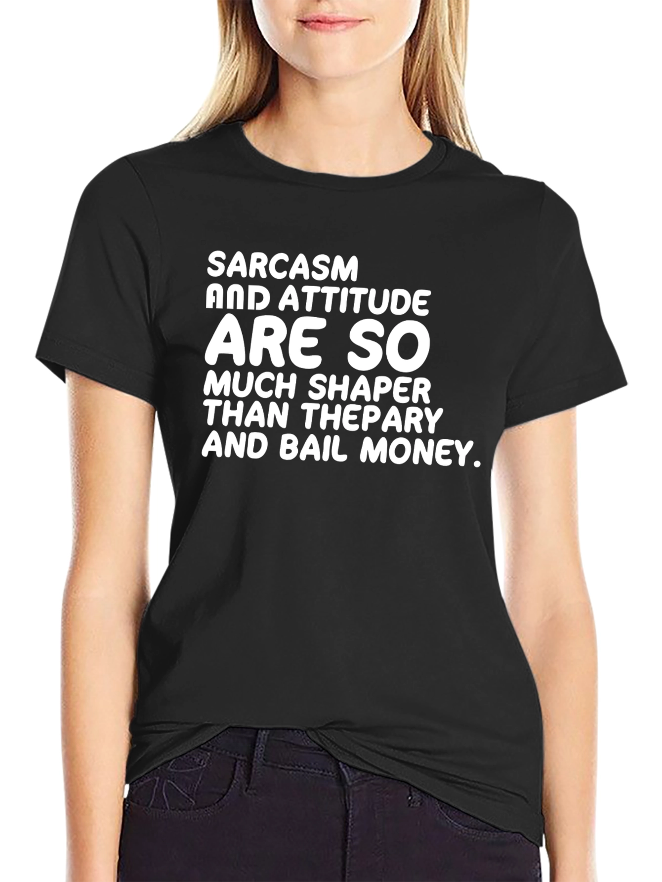 Sarcasm Attitude T-Shirt - Funny Statement Tee