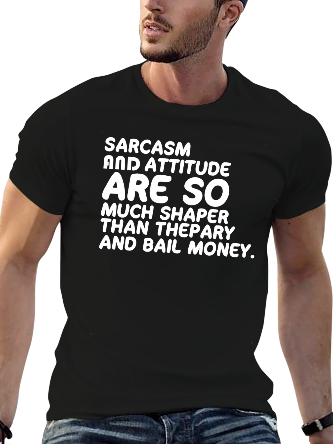 Sarcasm Attitude T-Shirt - Funny Statement Tee