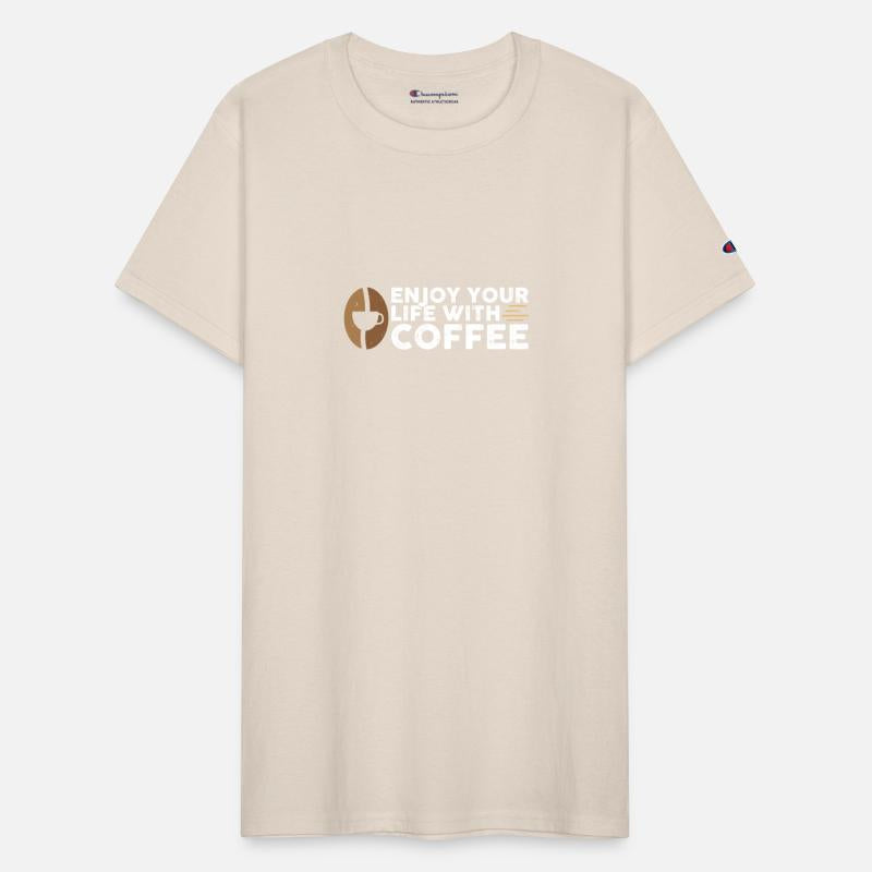 Enjoy your life with coffee