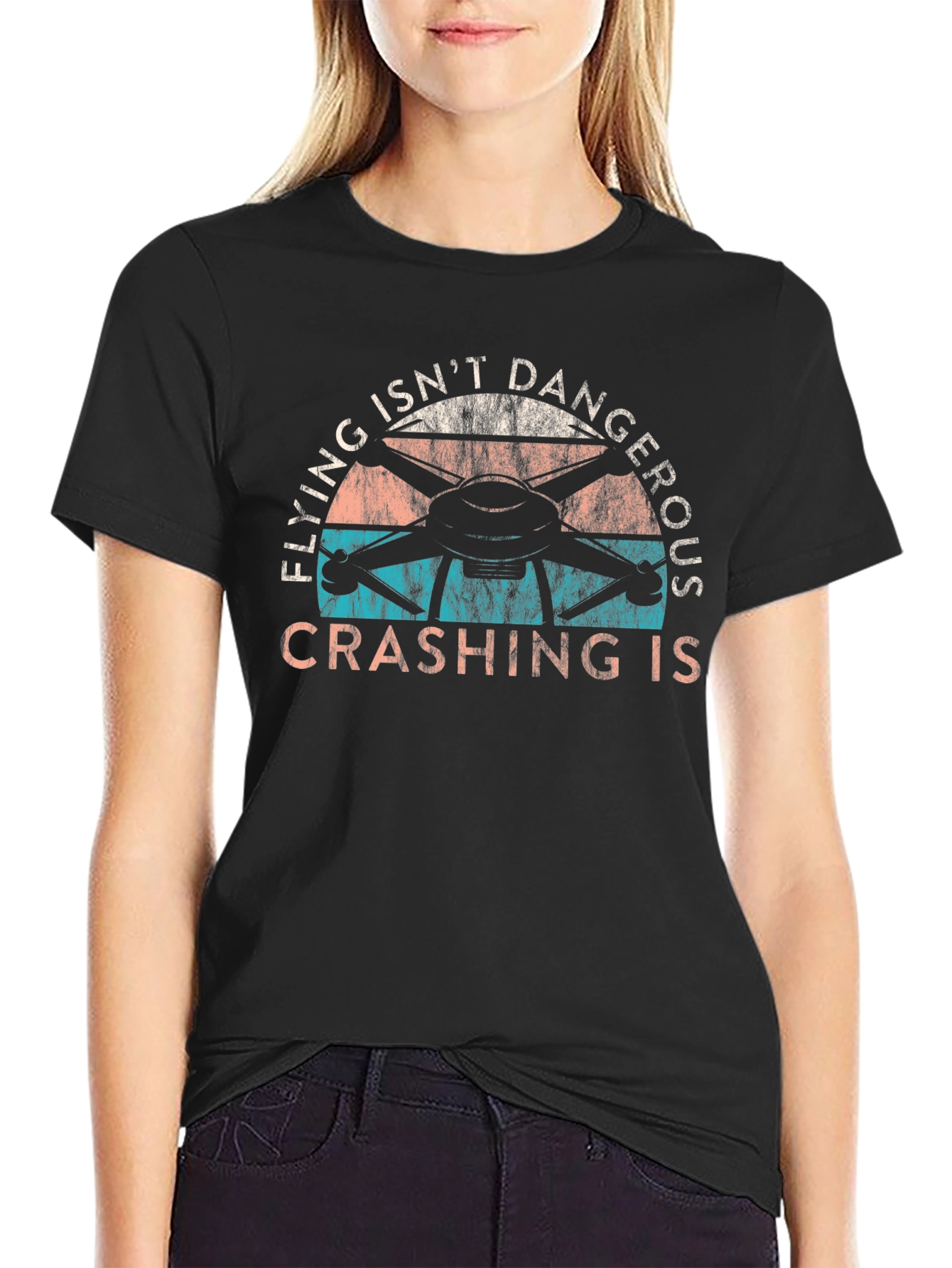 Drone Flying T-Shirt - Flying Isnt Dangerous Crashing Is