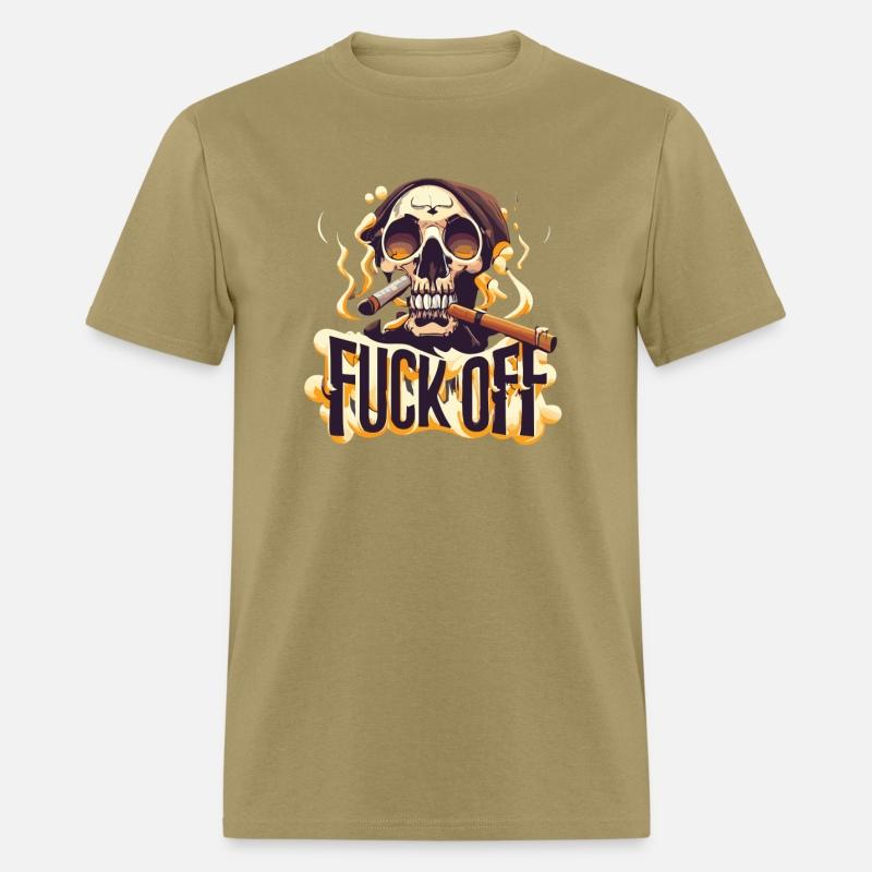 Eternal Smoke Of Death with "FUCK OFF" Quotes