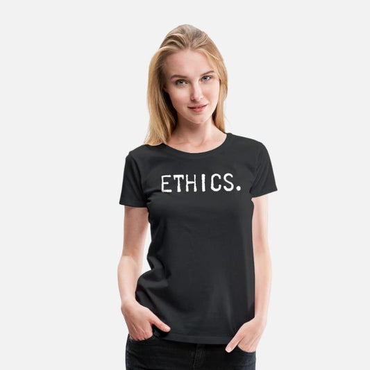 Ethics Principles Moral Values Ethical Funny Gift