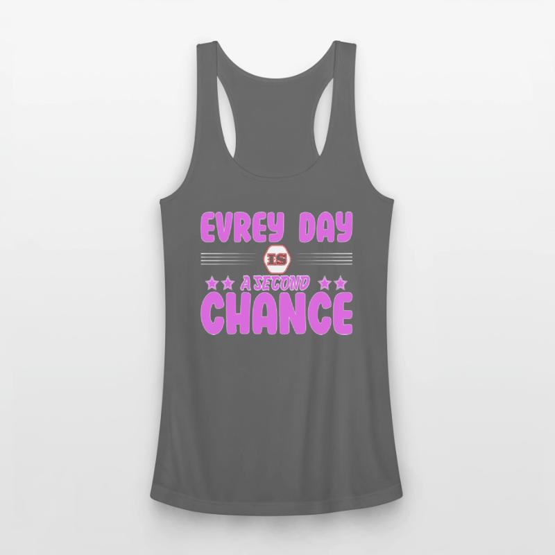 Every Day Is a Second Chance T Shirt