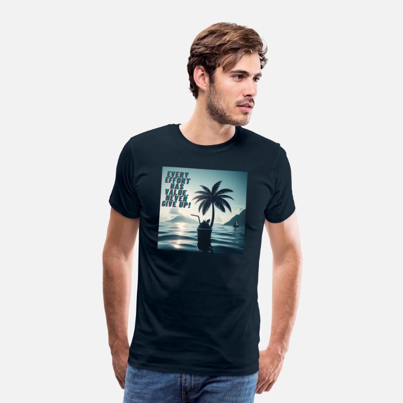 Every Effort Matters Never Give Up