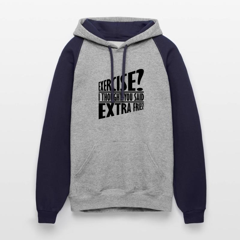Exercise Extra Fries Quote