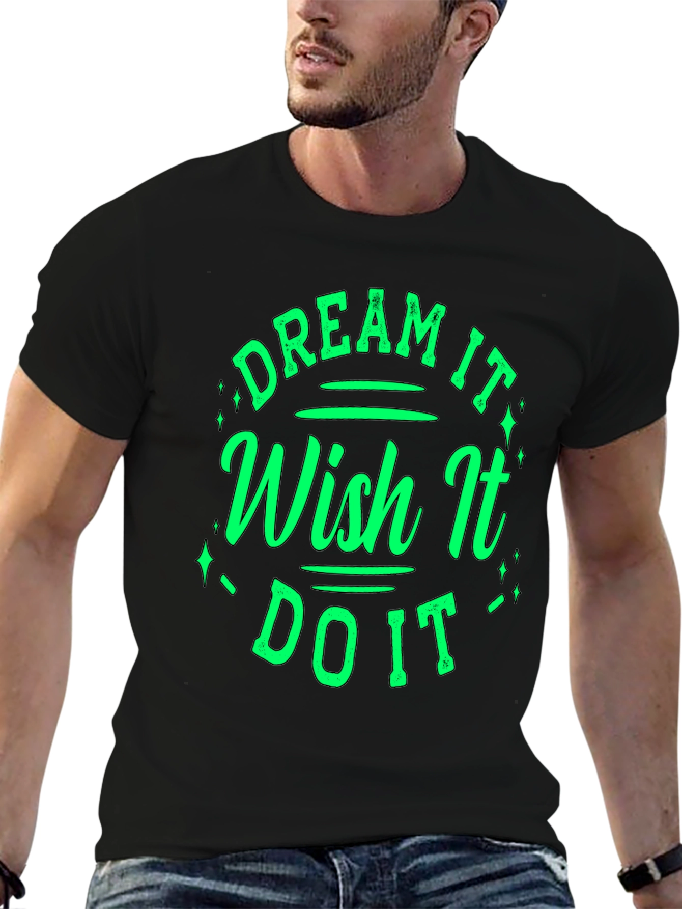 Dream Wish Do It T-Shirt