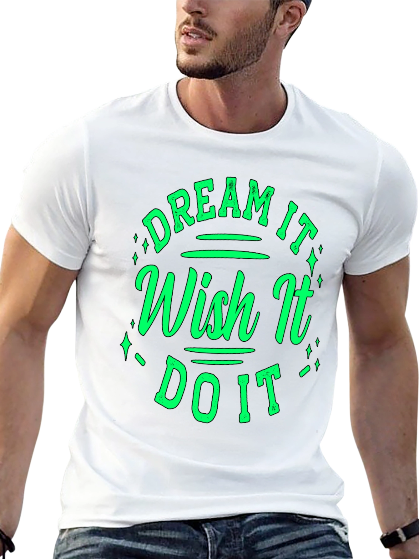 Dream Wish Do It T-Shirt