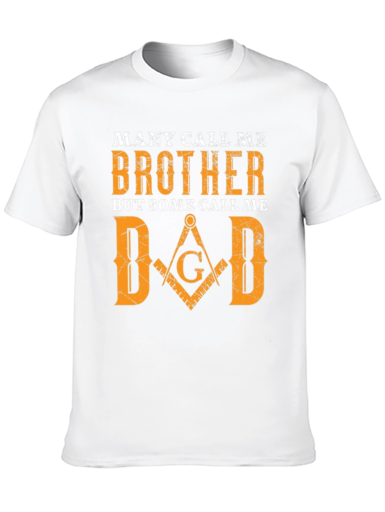 Many Call Me Brother Dad T-Shirt