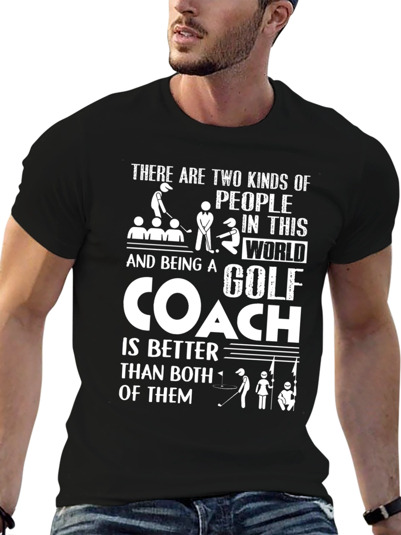 Golf Coach T-Shirt - Two Kinds of People