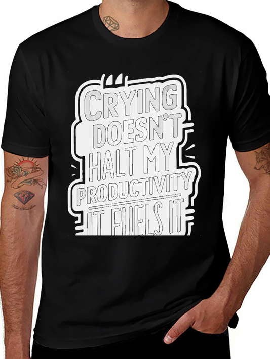 Crying Fuels Productivity Graphic Tee - Black