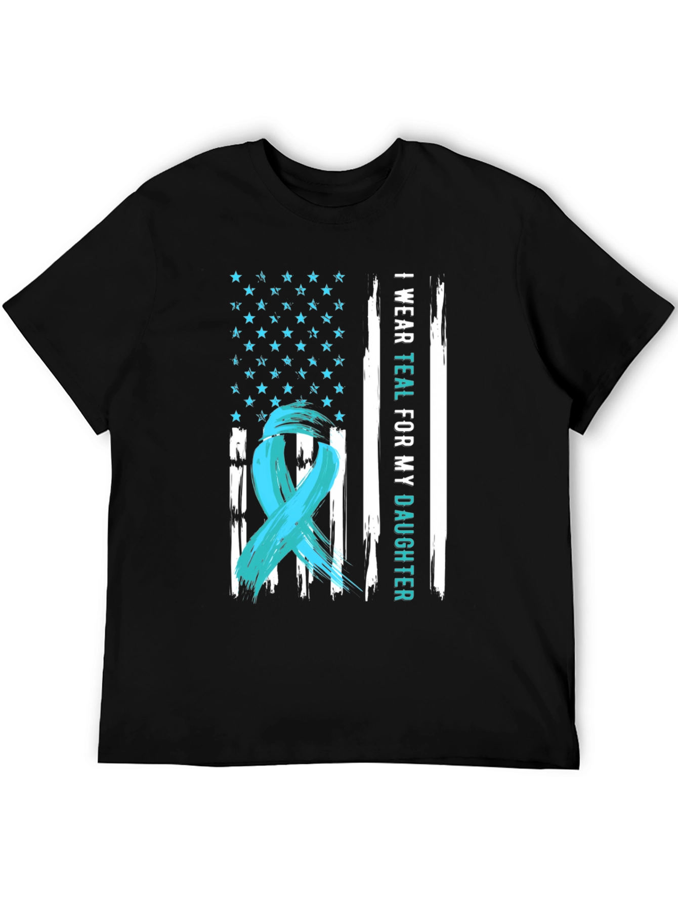 I Wear Teal For My Daughter T-Shirt