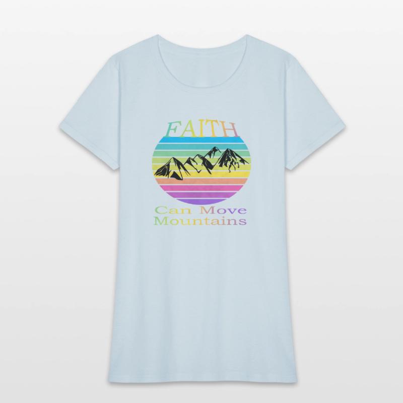 Faith can move mountains Religion