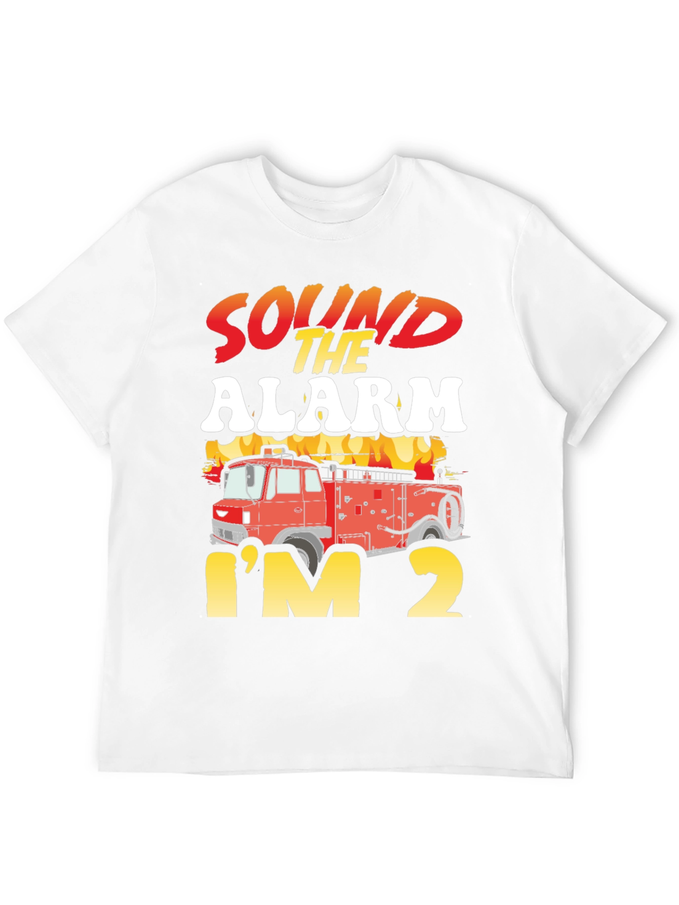 Sound The Alarm Im 2 Fire Truck Birthday T-Shirt