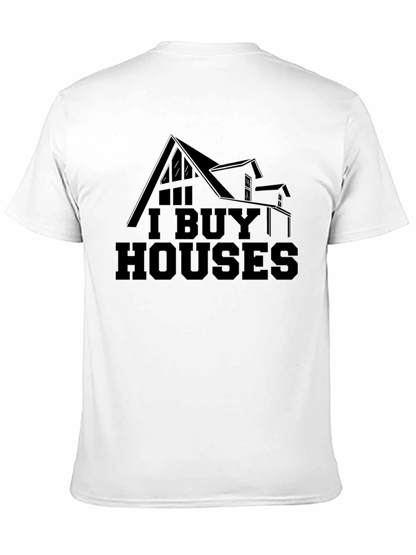 I Buy Houses Graphic Tee