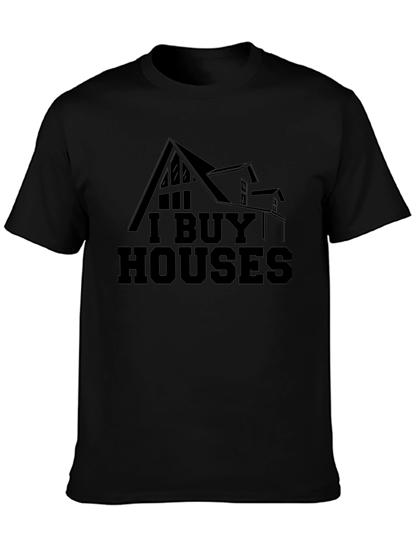 I Buy Houses Graphic Tee