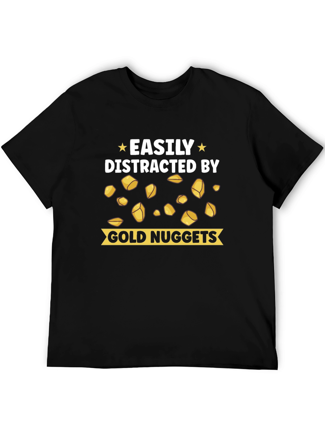 Easily Distracted by Gold Nuggets T-Shirt