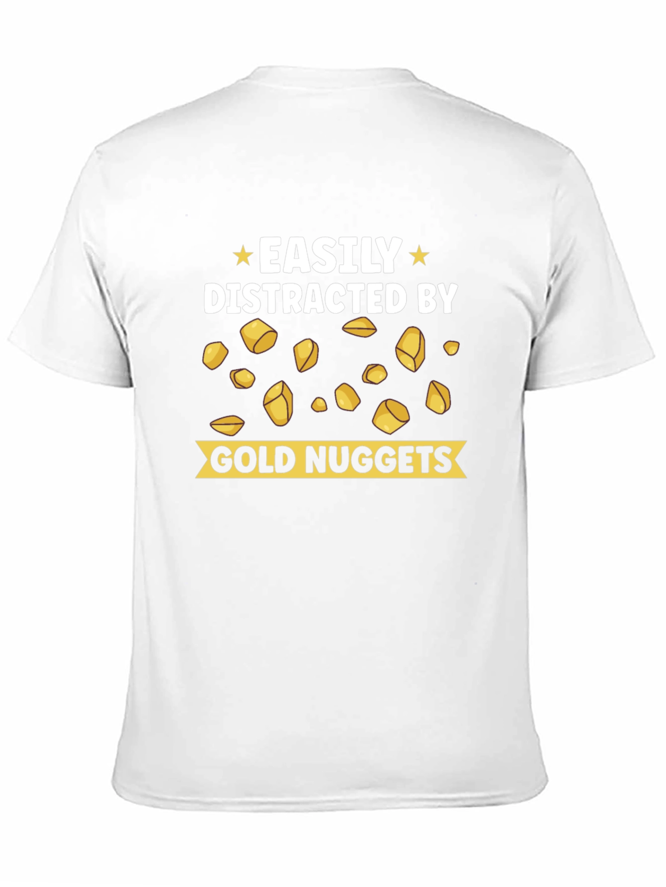 Easily Distracted by Gold Nuggets T-Shirt