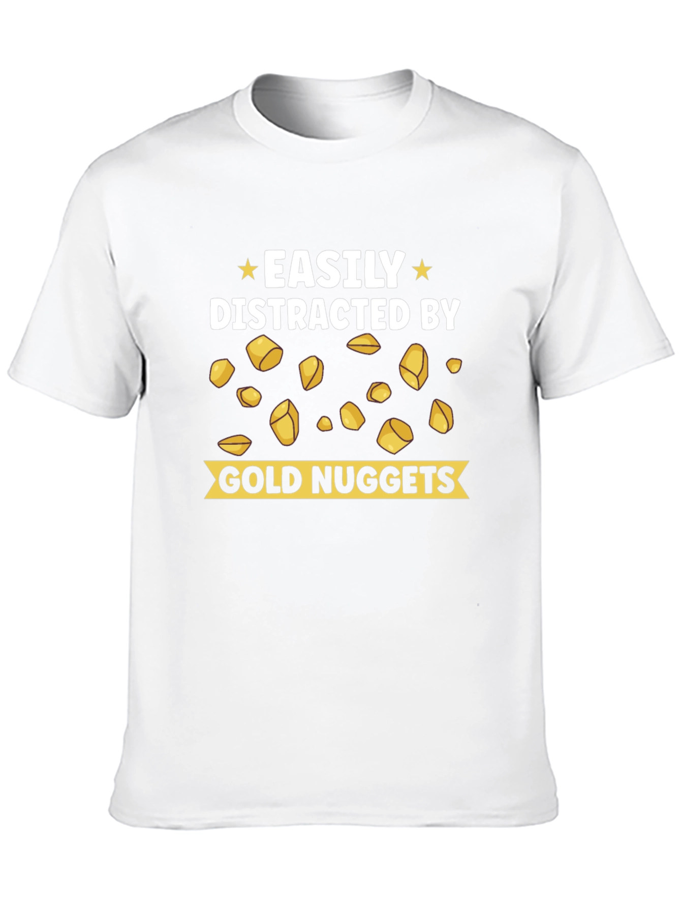Easily Distracted by Gold Nuggets T-Shirt