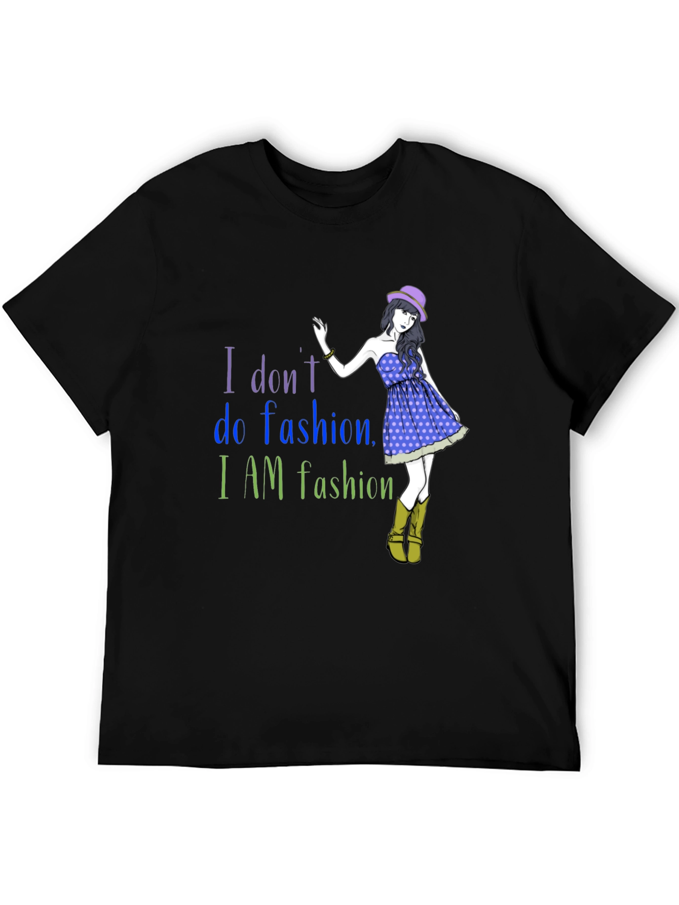 Fashion Statement T-Shirt - I AM Fashion