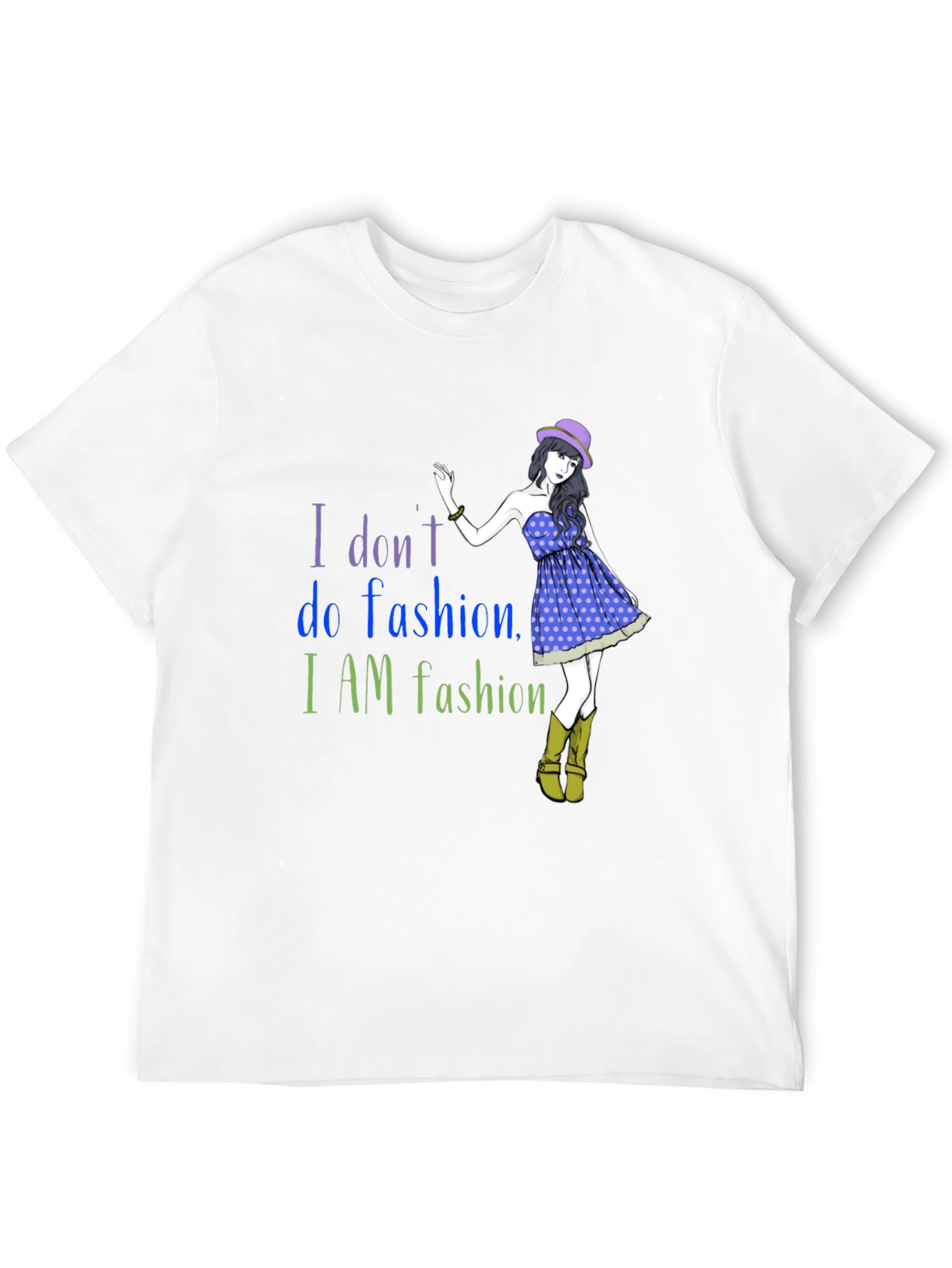 Fashion Statement T-Shirt - I AM Fashion