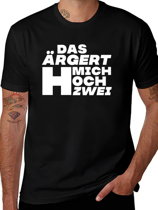 Das Argert Mich HOCH ZWEI Black T-Shirt