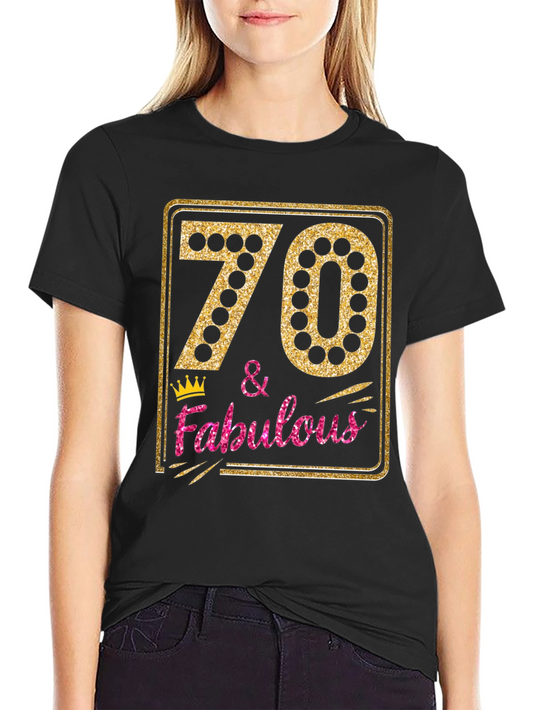 70 & Fabulous Birthday Graphic Tee
