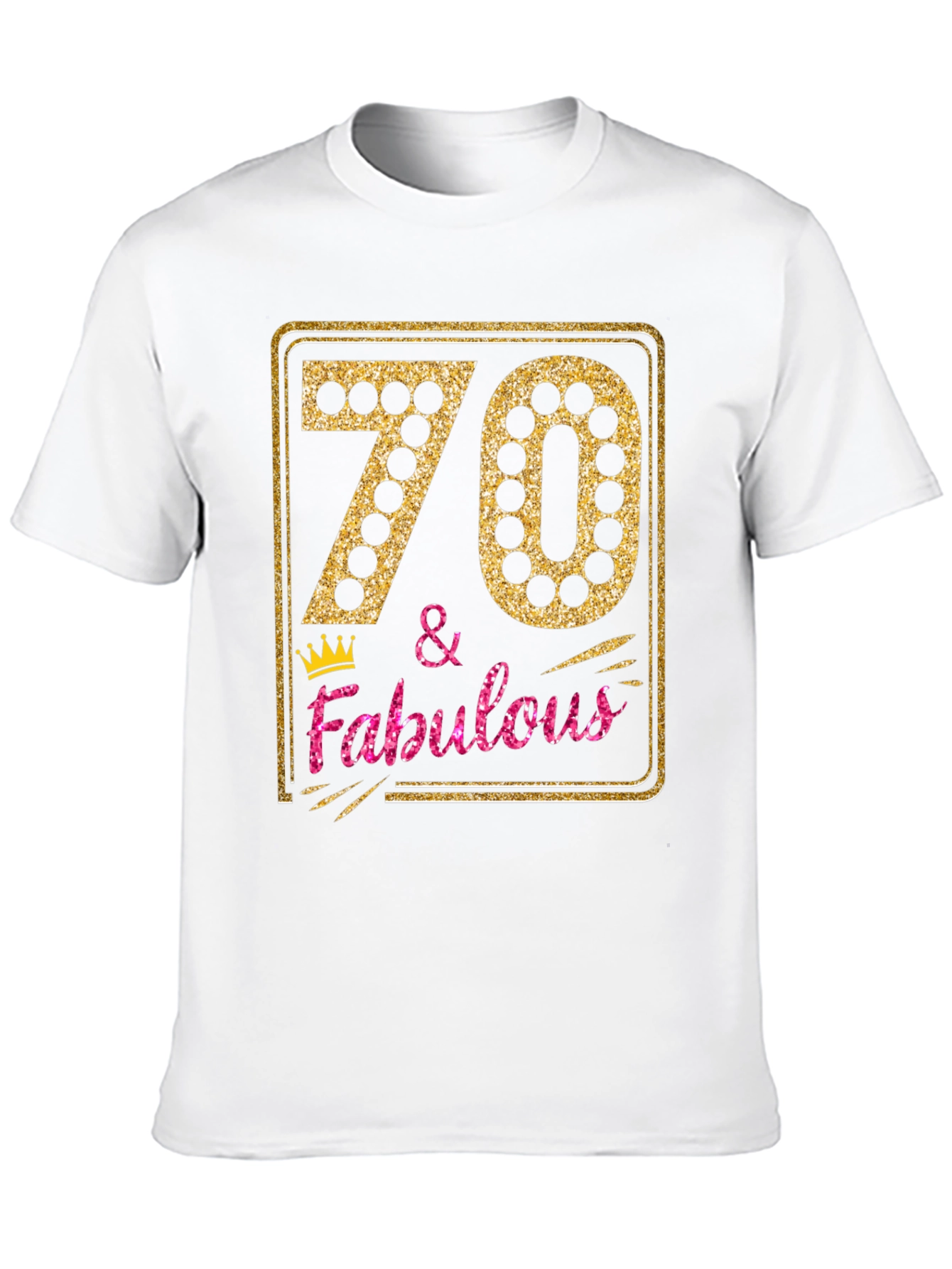 70 & Fabulous Birthday Graphic Tee
