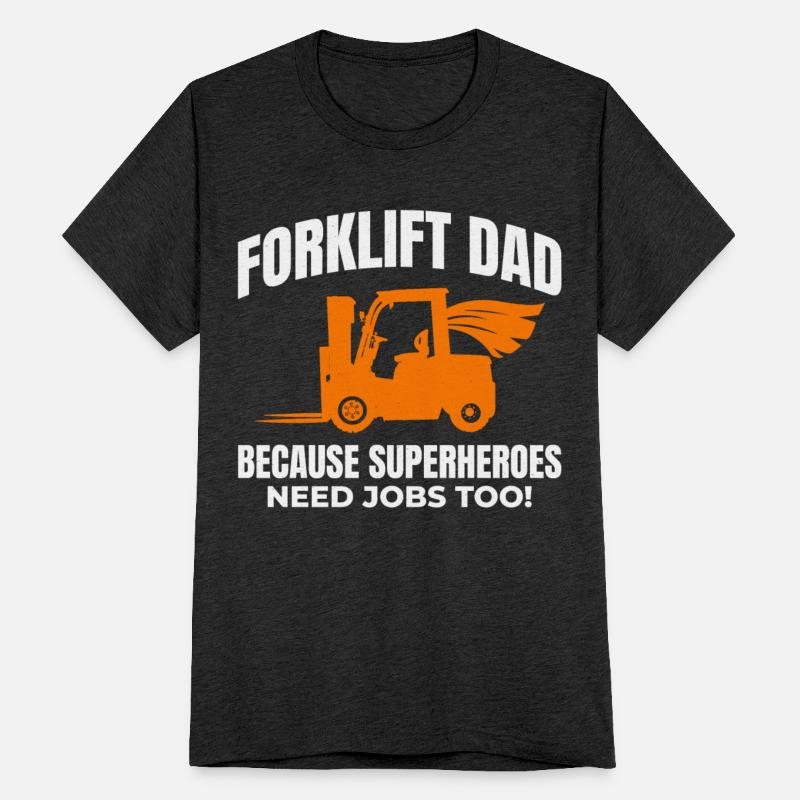 Forklift Operator Dad Heavy Equipment Driver Funny