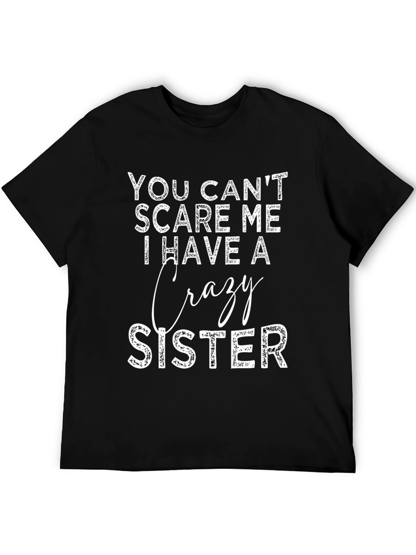 Funny Crazy Sister Graphic Tee - Black