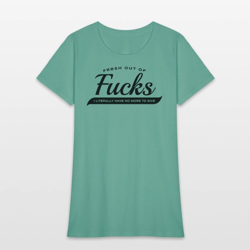 Fresh Out of Fucks