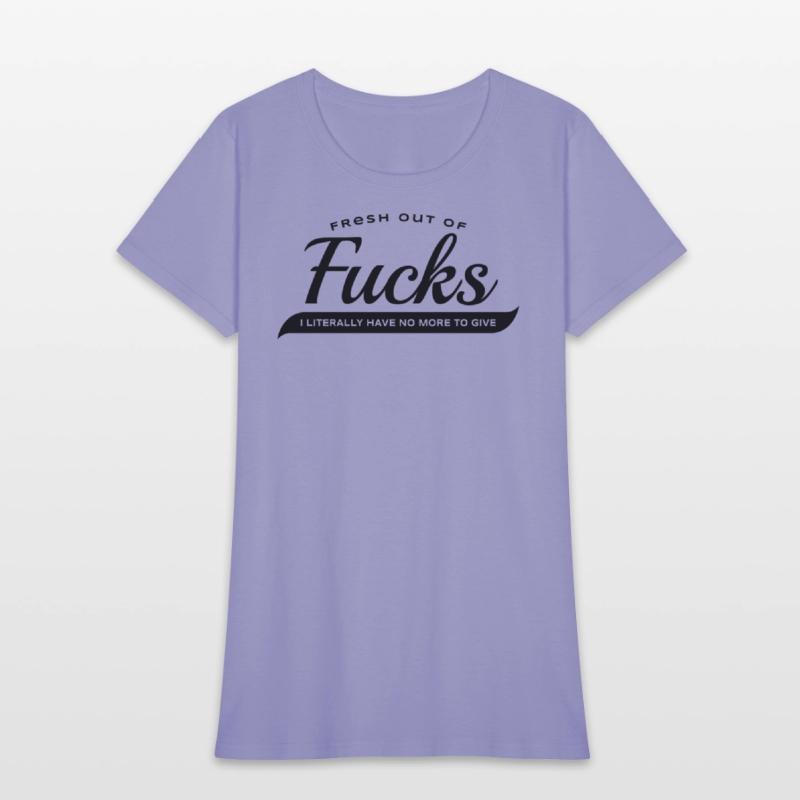 Fresh Out of Fucks