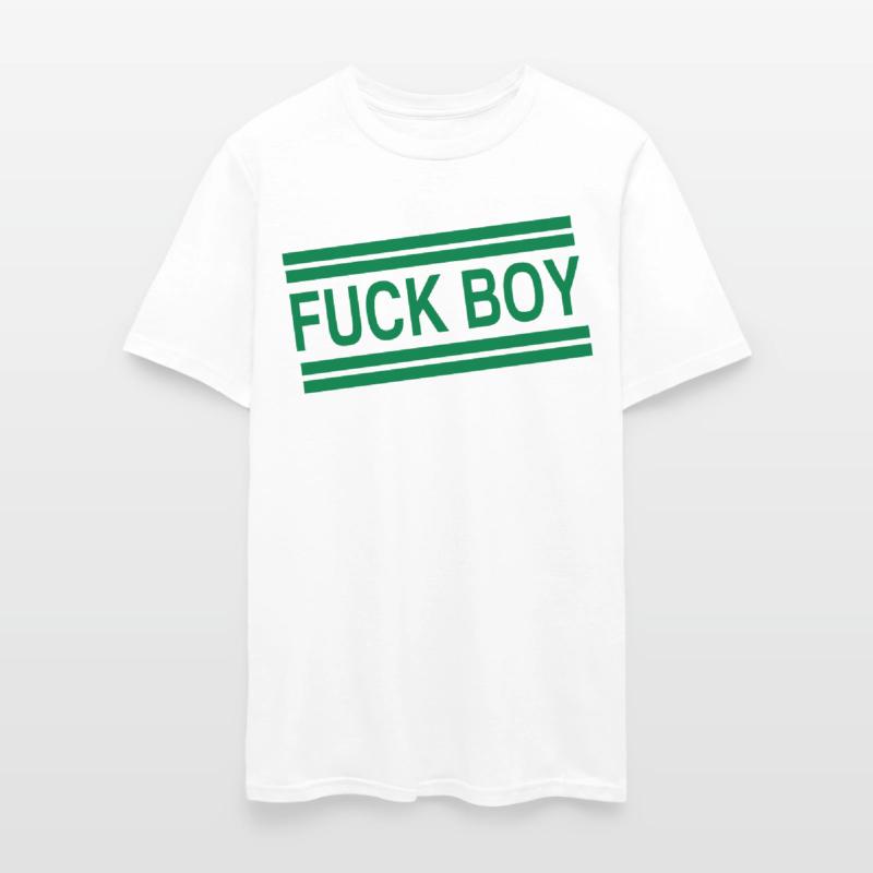 FUCK BOY