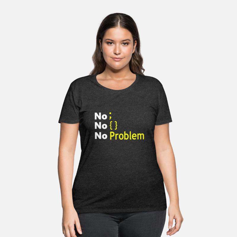 Funny No No No Problem Apparel