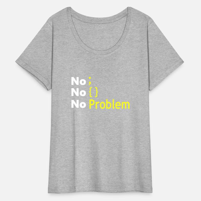 Funny No No No Problem Apparel
