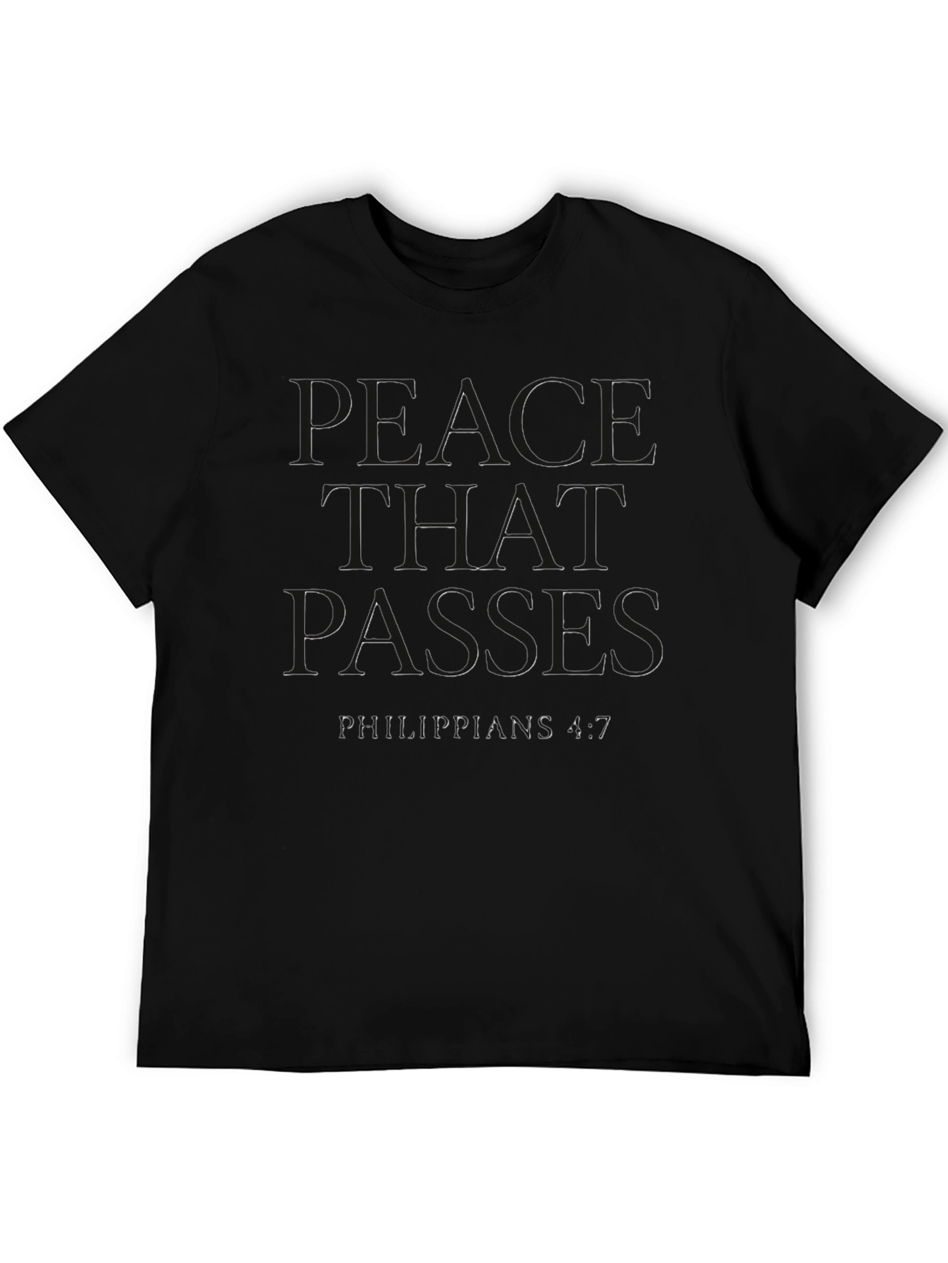 Peace That Passes T-Shirt - Philippians 4:7 - Black