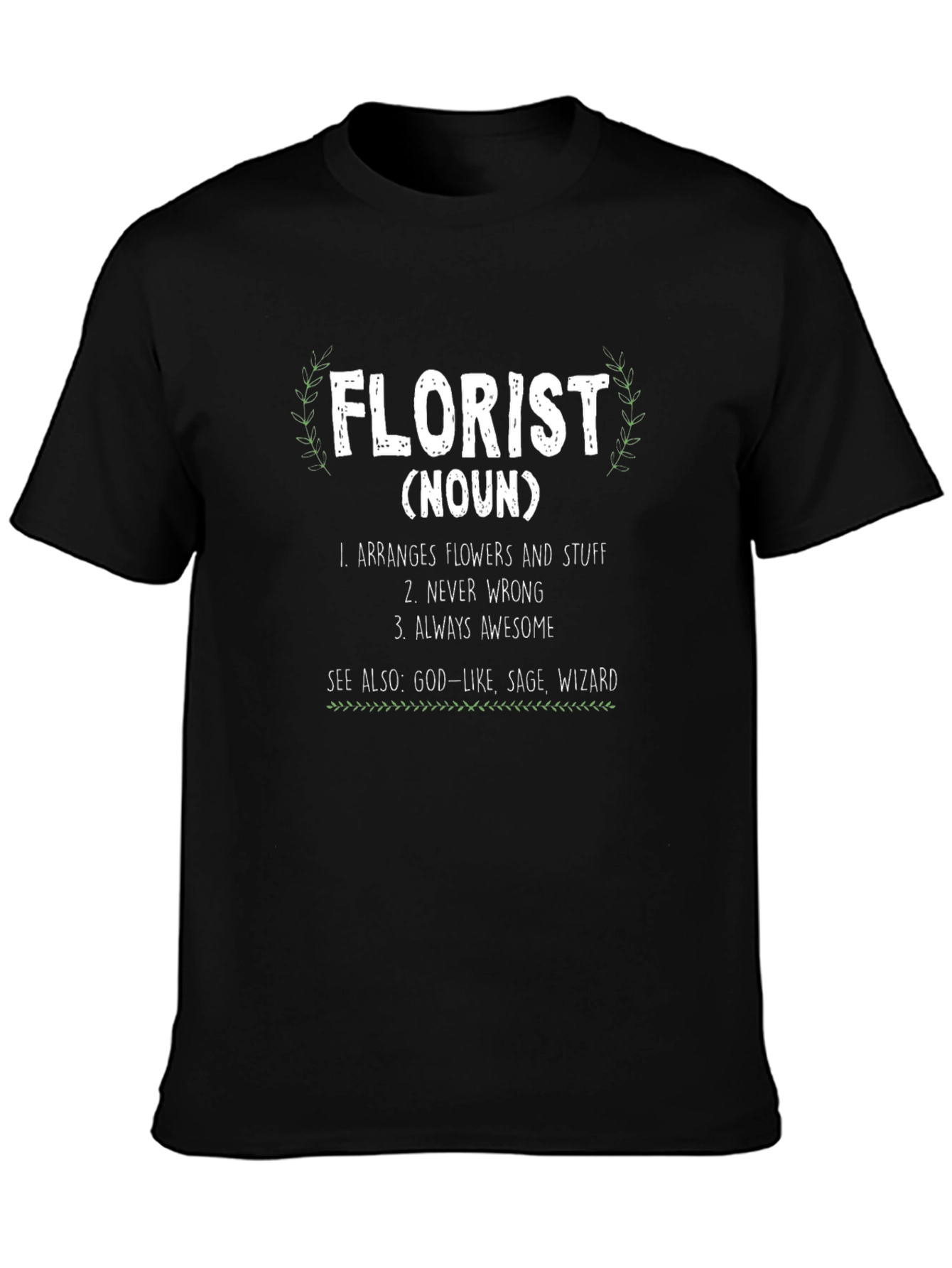 Funny Florist Definition T-Shirt
