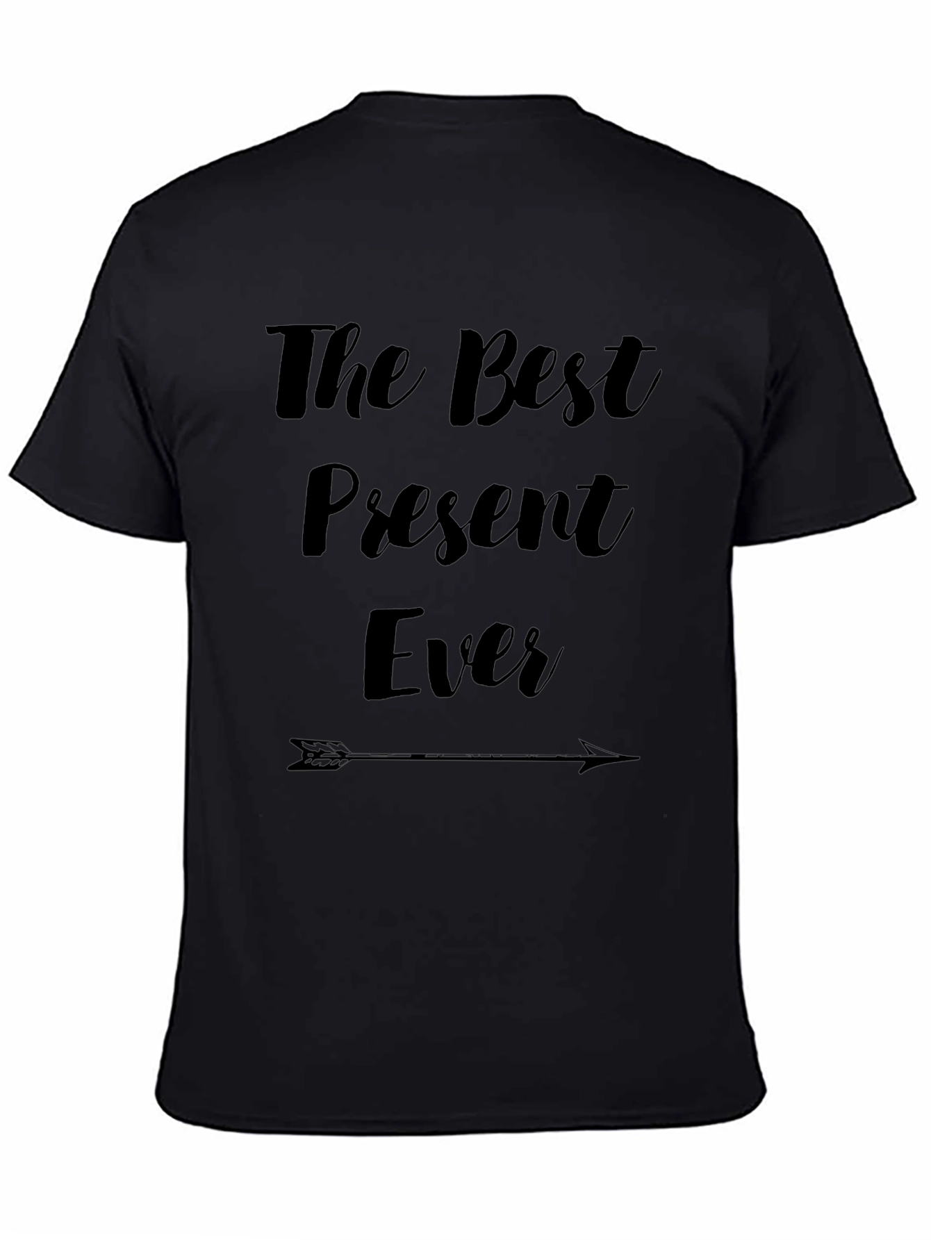The Best Present Ever Black T-Shirt