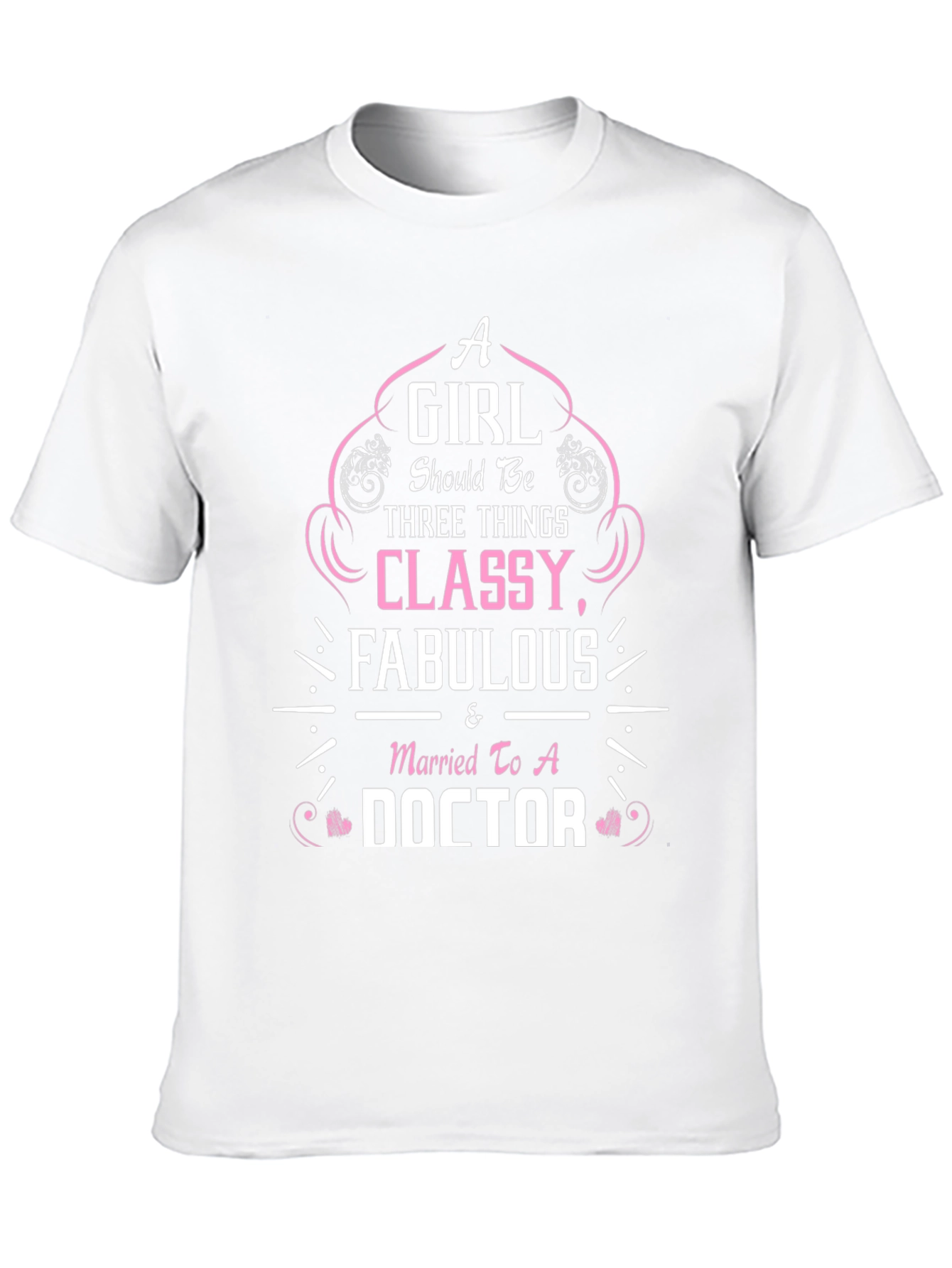 Classy & Fabulous Doctors Wife T-Shirt