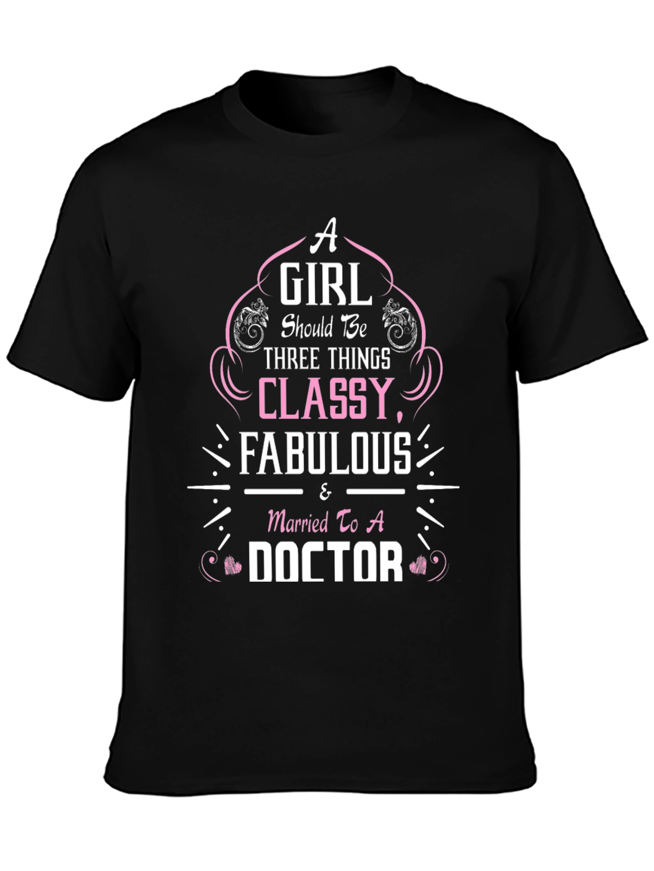 Classy & Fabulous Doctors Wife T-Shirt