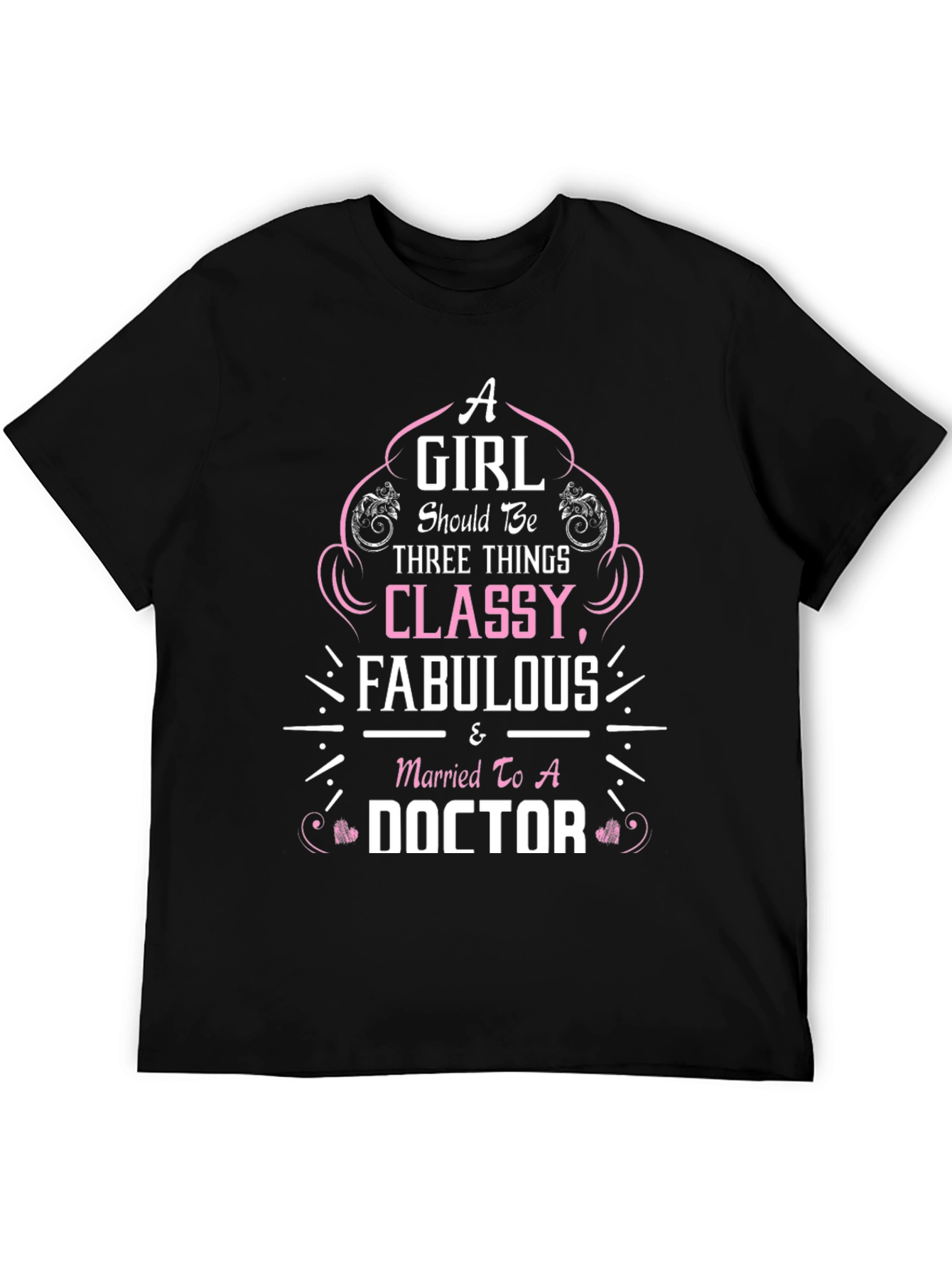 Classy & Fabulous Doctors Wife T-Shirt