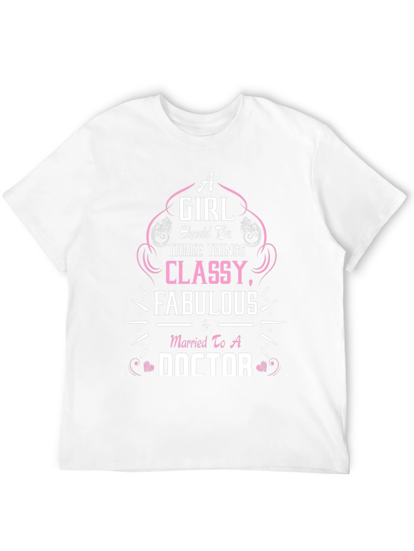 Classy & Fabulous Doctors Wife T-Shirt