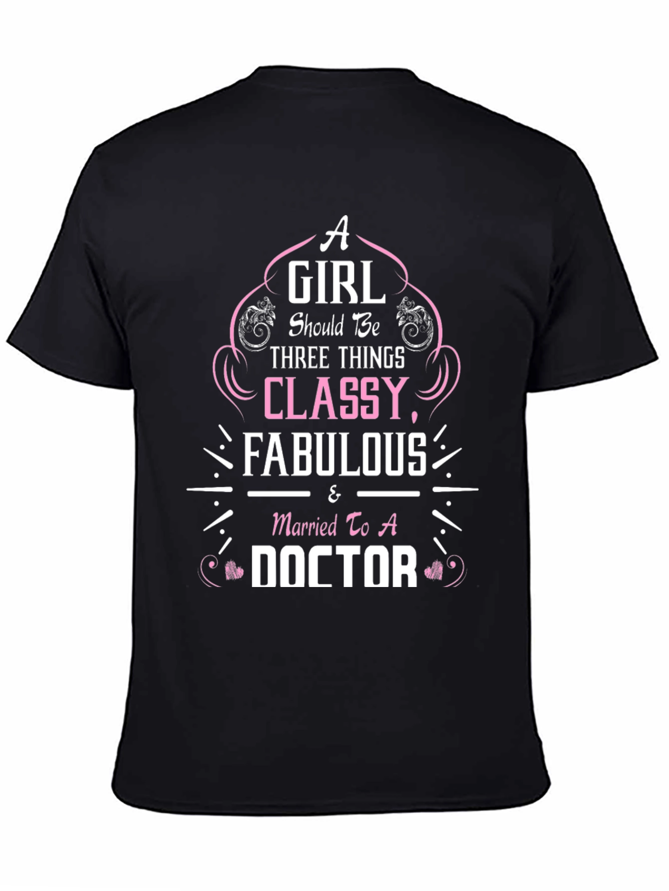 Classy & Fabulous Doctors Wife T-Shirt